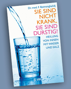Buchcover „Sie sind nicht krank, Sie sind durstig“